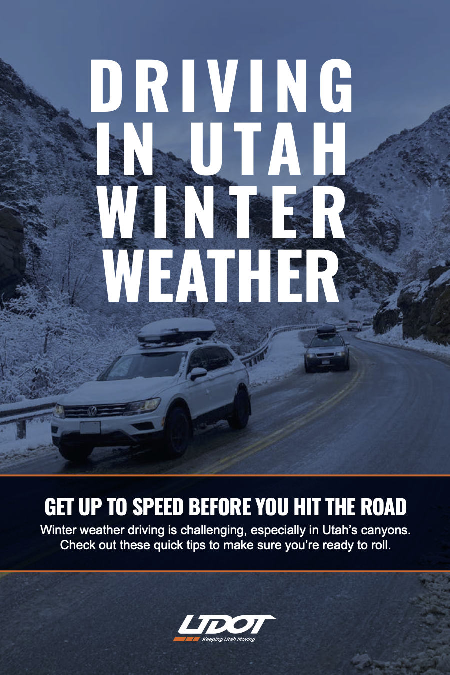 Read a brochure about "Driving in Utah Winter Weather".