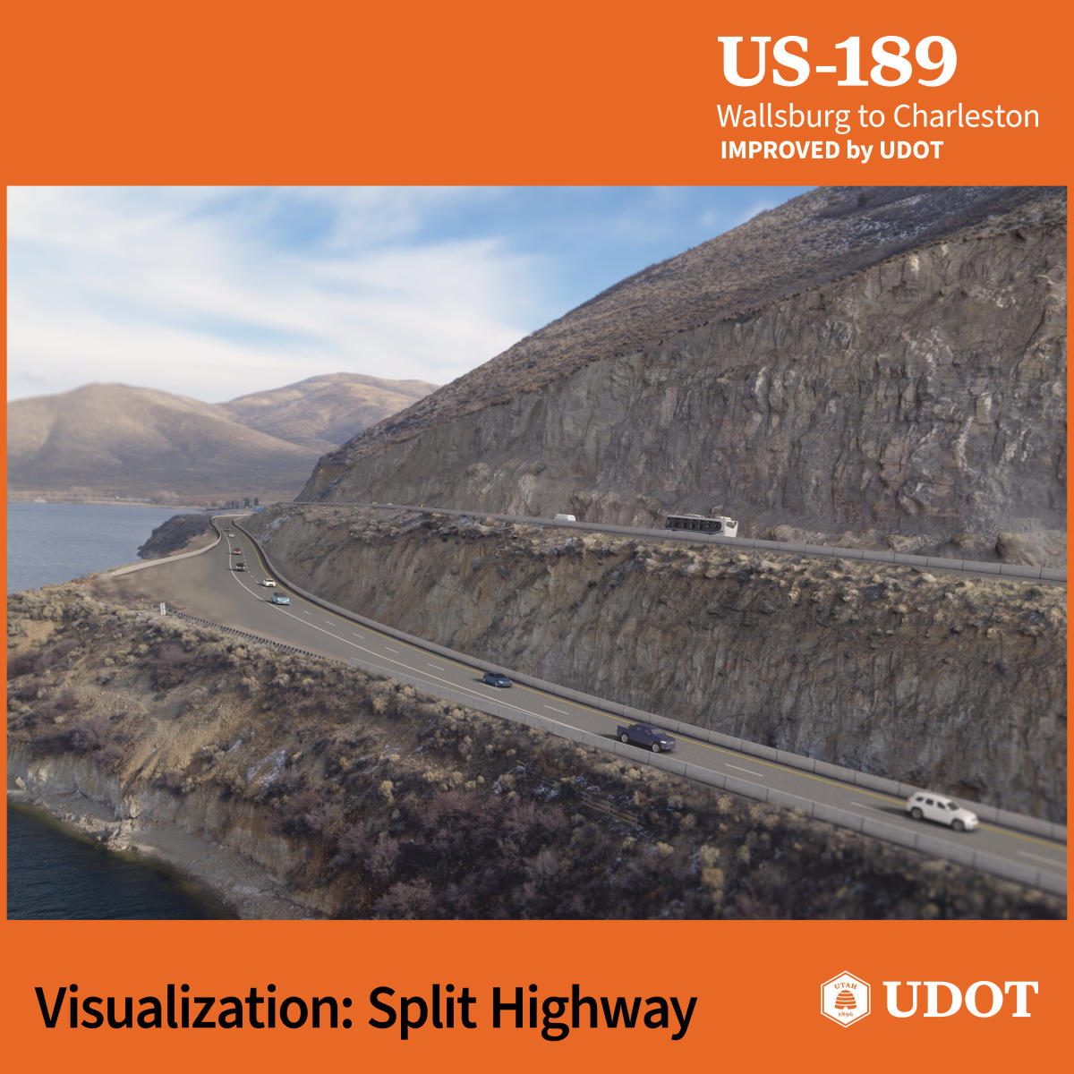 Visualization rendering of the US-189 Wallsburg to Charleston highway improvement project. A divided highway runs along a steep rocky mountainside beside a large body of water, with vehicles traveling in both directions on separate roadway elevations. Orange project branding surrounds the image with text reading “US-189 Wallsburg to Charleston Improved by UDOT” and “Visualization: Split Highway,” alongside the UDOT logo.